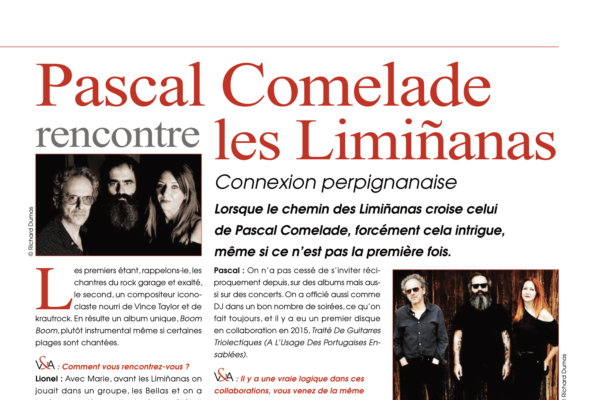 Pascal Comelade rencontre les Liminanas