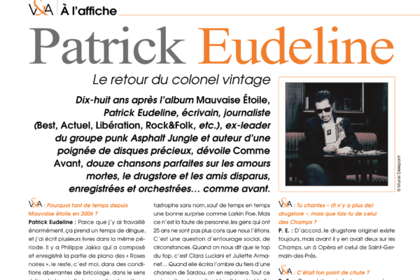 A l’affiche de Vinyle & Audio numéro 24 : Patrick Eudeline
