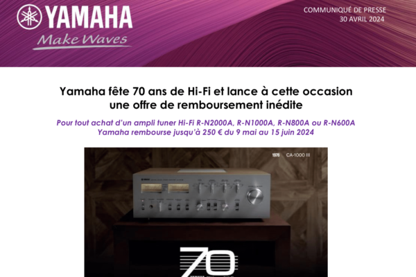 Yamaha fête 70 ans de Hi-Fi et lance une offre de remboursement inédite