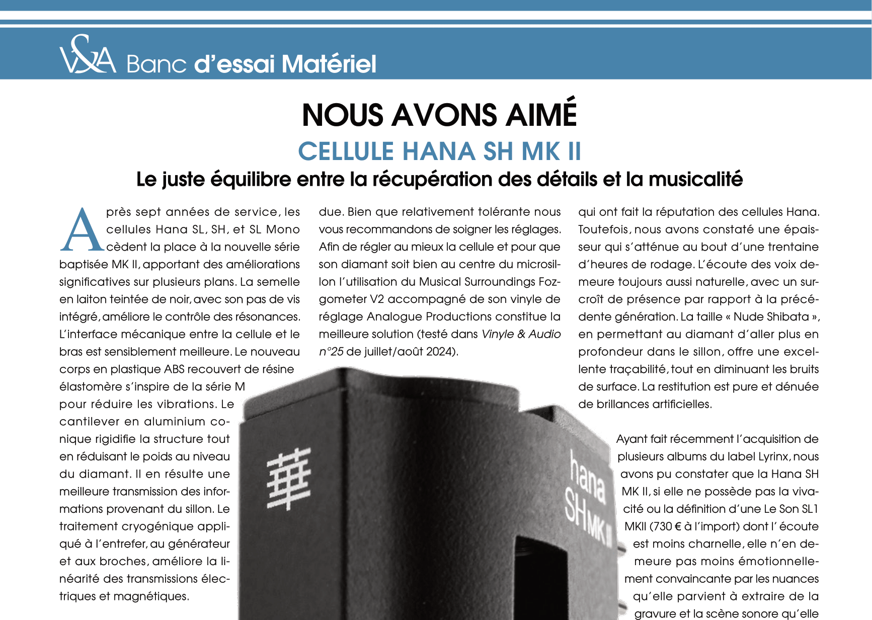 Nous avons aimé : CELLULE HANA SH MK II